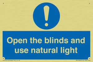 Open the blinds and use natural light